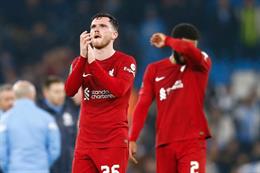 Robertson thừa nhận Liverpool đá dưới sức trước Man City